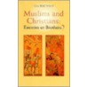 Muslims and Christians door Jean-Rene Milot