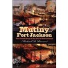 Mutiny At Fort Jackson door Michael D. Pierson