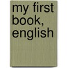 My First Book, English by Albert Grover