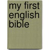 My First English Bible door Angelika Rühle