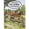 My Horse Coloring Book door John Green