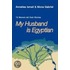 My Husband Is Egyptian