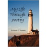 My Life Through Poetry door Suzanne L. Penrod