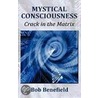 Mystical Consciousness by Bob Benefield