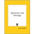 Mysticism And Theology