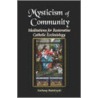 Mysticism of Community door Anthony Bialobryski Msp