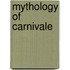 Mythology of Carnivale