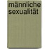 Männliche Sexualität