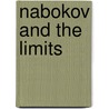 Nabokov And The Limits door Zunshine Lisa