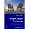 Nachhaltiger Tourismus door Barbara Nusser