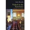 Naked in the Sanctuary by Julie Roorda