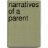 Narratives of a Parent