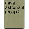 Nasa Astronaut Group 2 by Miriam T. Timpledon