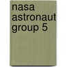 Nasa Astronaut Group 5 by Miriam T. Timpledon