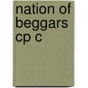 Nation Of Beggars Cp C by Donal A. Kerr