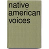 Native American Voices door Steven Mintz