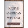 Native American Wisdom by Louise Menglekoch