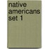Native Americans Set 1