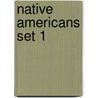 Native Americans Set 1 door Richard M. Gaines