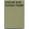Natural And Human-Made by Carol K. Lindeen