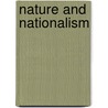 Nature And Nationalism by Olsen Jonathan