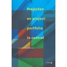 Projecten en projectportfolio in control door G.H.J.M. Frohlichs