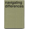 Navigating Differences by Phd John Dececco