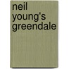Neil Young's Greendale door Josh Dysart