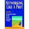 Networking Like a Pro! door James M. Palmer