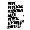 Neue deutsche Mädchen door Elisabeth Raether
