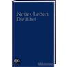 Neues leben. Die Bibel door Onbekend