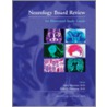 Neurology Board Review door Nima Mowzoon