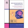 Neuromimetic Semantics door Harry Howard