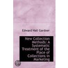 New Collection Methods door Edward Hall Gardner