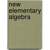 New Elementary Algebra by Lld Charles Davies