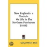 New England[s Chattels by Samuel Hayes Elliott