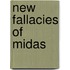 New Fallacies Of Midas