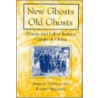 New Ghosts, Old Ghosts door Richard Andersen