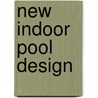 New Indoor Pool Design by Daab