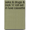 Seks & Drugs & Rock 'n' Roll set in luxe cassette