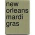 New Orleans Mardi Gras