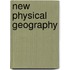 New Physical Geography