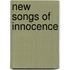 New Songs Of Innocence