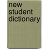 New Student Dictionary door Suleiman Mohamoud Adam