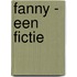 Fanny - een fictie