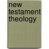 New Testament Theology door Philip Francis Esler