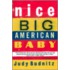 Nice Big American Baby