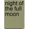 Night Of The Full Moon by Connie Muheki-Rushedge