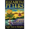 Night Train To Memphis door Elizabeth Peters