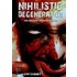 Nihilistic Degenerator